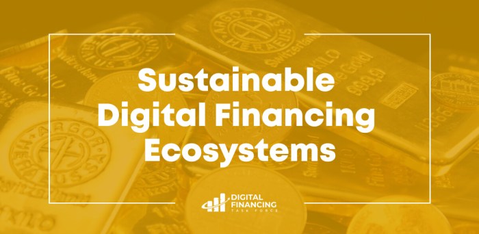 Ecosystem financial digitizing encourage